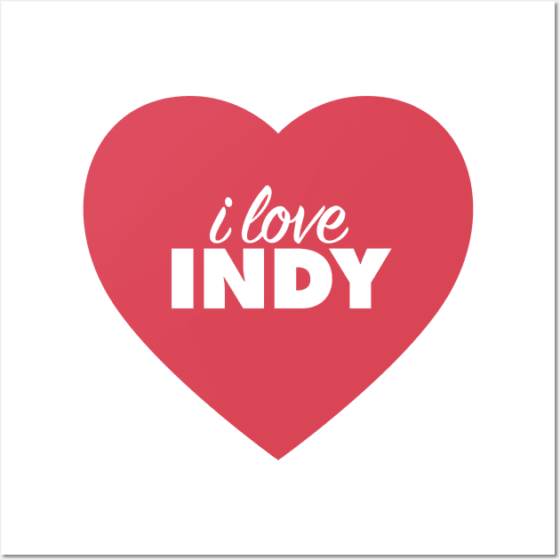 I Love Indy In Red Heart Wall Art by modeoftravel